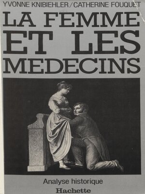 cover image of La femme et les médecins